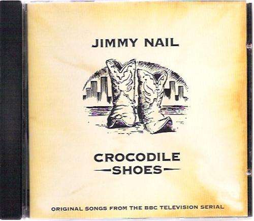 *SALE* - Jimmy Nail - Crocodile Shoes (CD)