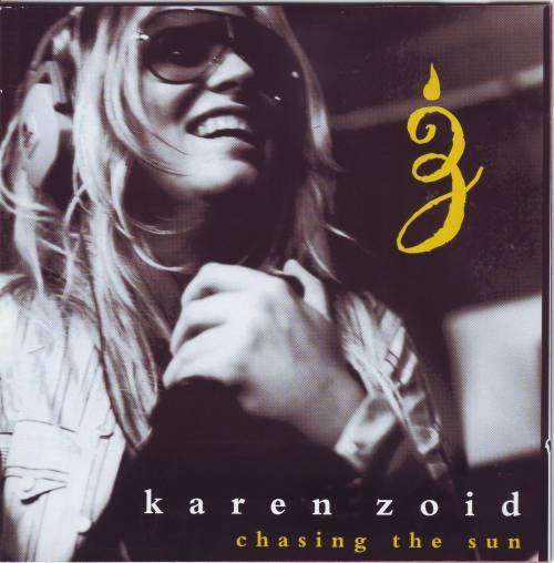 KAREN ZOID - Chasing the sun CDEMIM (WL) 066 (FREE BULK SHIPPING)