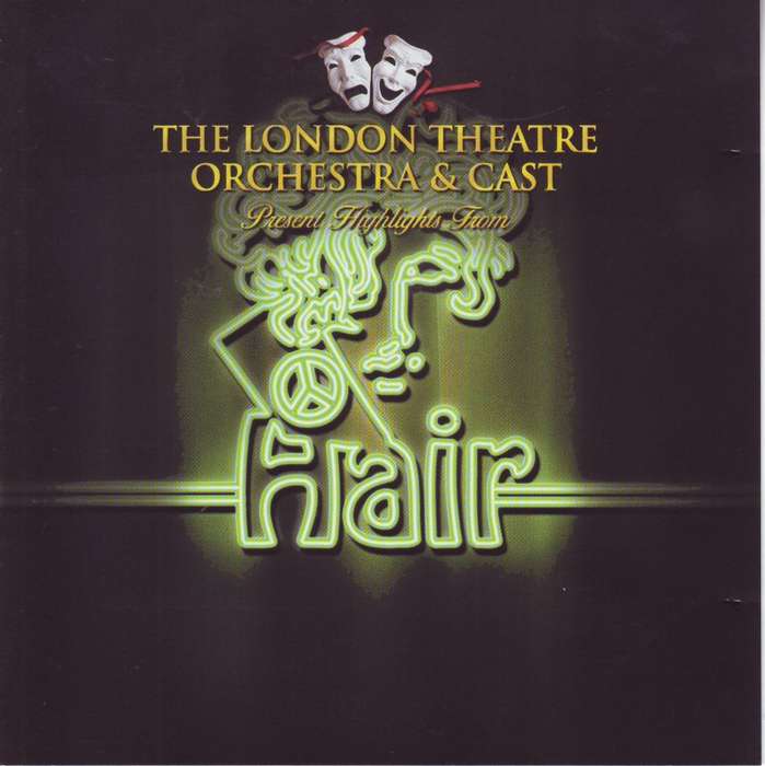 HAIR - The London Theatre Orchestra and Cast (Highlights) (CD) 703572 NM (R25 SALE)