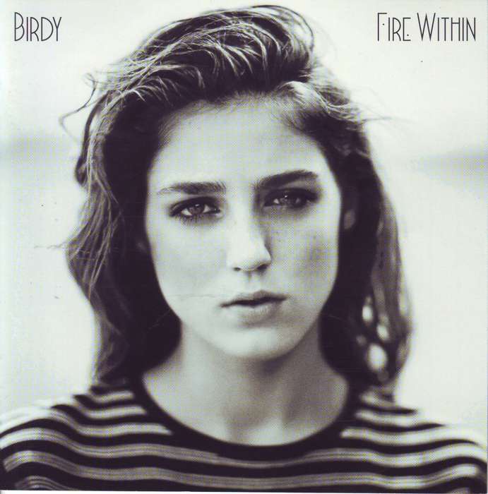BIRDY - Fire within (CD) ATCD 10364 NM