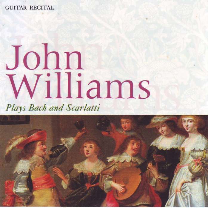 JOHN WILLIAMS - Plays Bach And Scarlatti (CD) 450 008-2 EX (R25 SALE)
