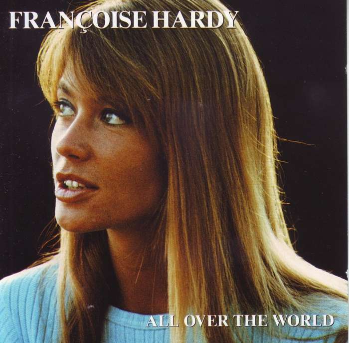 FRANCOISE HARDY - All over the world (CD) CDBSP (WM) 2006 NM-