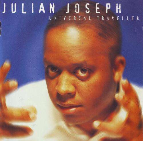 JULIAN JOSEPH - Universal traveller (CD)  0630-12042-2 NM-