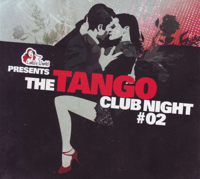 THE TANGO CLUB NIGHT # 02 - Compilation (double CD, digipak)  4260036282566 NM