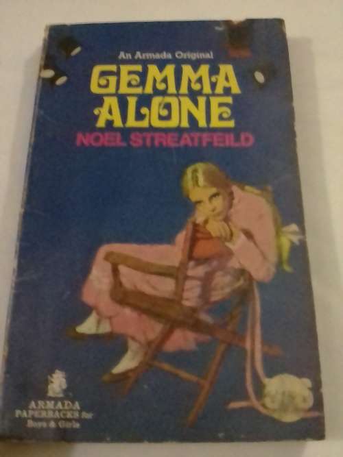 `GEMMA ALONE` BY NOEL STREATFEILD - STORY FOR BOYS and GIRLS - PLEASE READ BELOW FOR MORE INFO