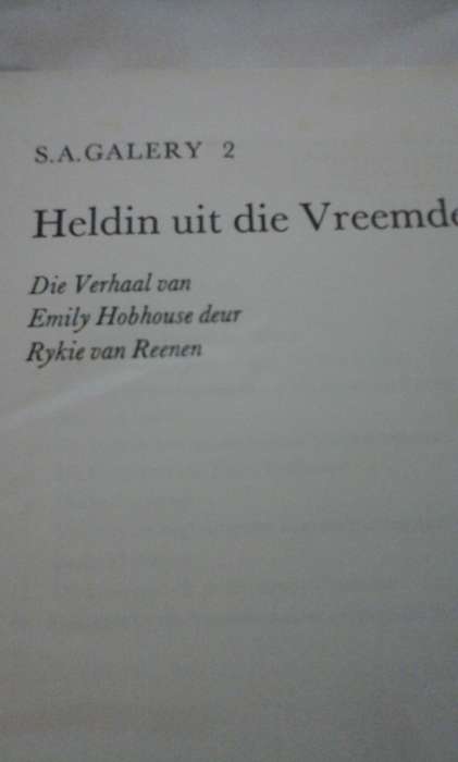 Heldin uit die vreemde, verhaal van Emily Hobhous deur R van Reenen.