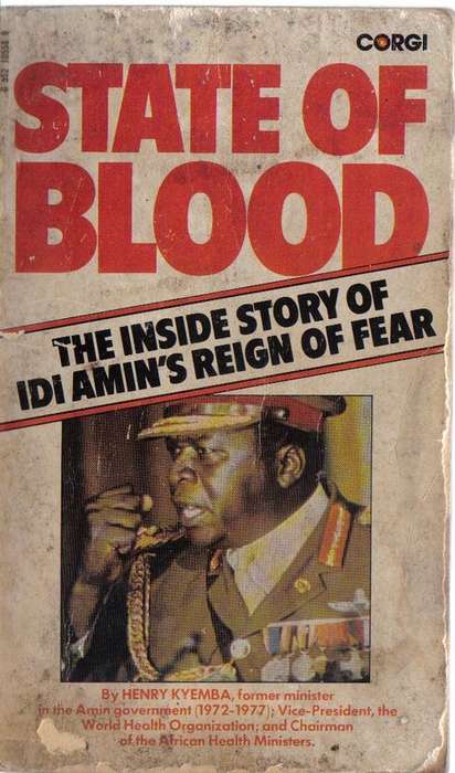 Idi Amin/State Of Blood by Henry Kyemba