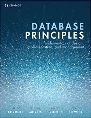 DATABASE PRINCIPLES - FUNDAMENTALS OF DESIGN, IMPLEMENTATION, AND MANAGEMENT (PAPERBACK, 3RD EDITION