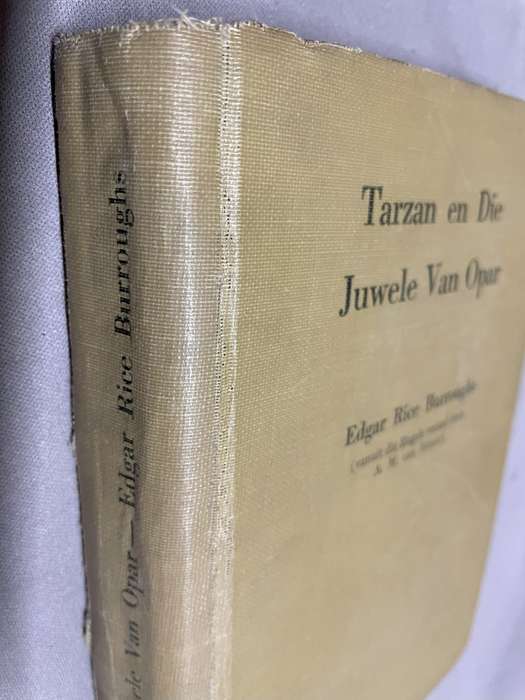 Tarzan en die Juwele van Opar. Edgar Rice Burroughs. Tarzan nr 3