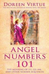 ANGEL NUMBERS 101 - DOREEN VIRTUE - BOOK