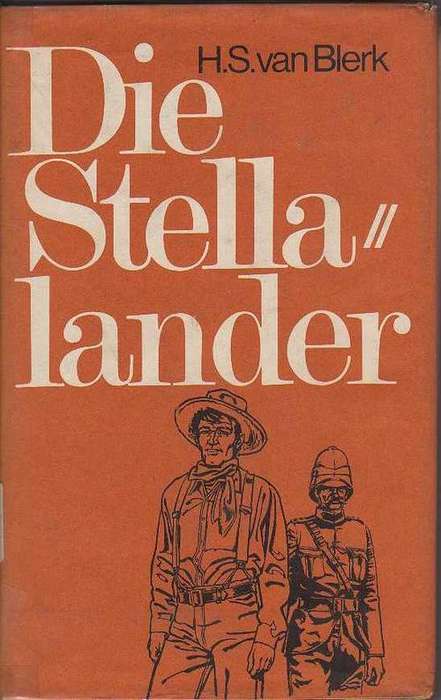 Die Stella-Lander - H S van Blerk (1ste druk 1972)
