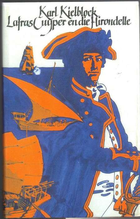 Lafras Cuyper en die Hirondelle - Karl Kielblock (1970 tweede druk)