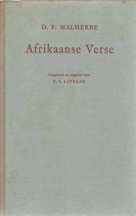AFRIKAANSE VERSE - D F MALHERBE (7 DE DRUK 1965)