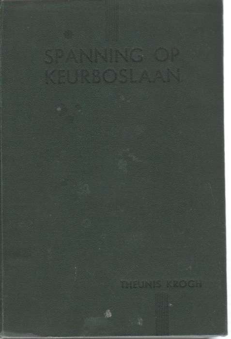 SPANNING OP KEURBOSLAAN - THEUNIS KROGH (1947)