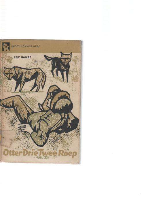 OTTER DRIE TWEE ROEP, KADET NO:9 - LEIF HAMRE (1 STE DRUK 1961)