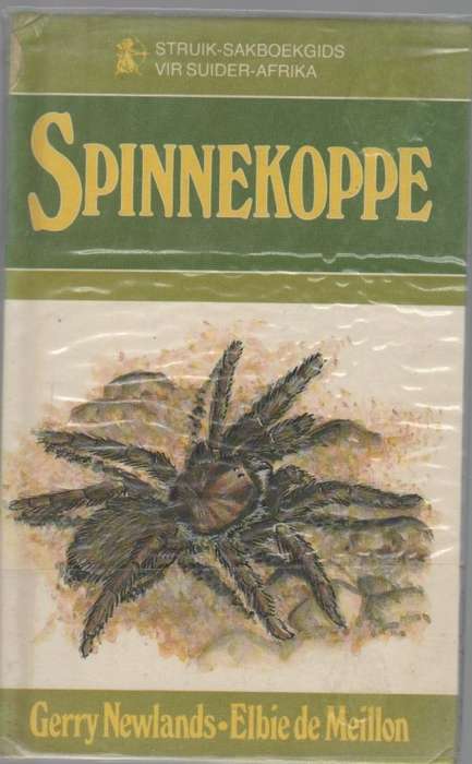 SPINNEKOPPE - GERRY NEWLANDS & ELBIE DE MEILLON (1 STE UITGAWE 1986)