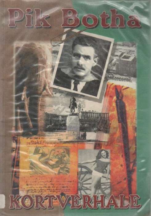 PIK BOTHA, KORTVERHALE (1 STE UITGAWE 1997)