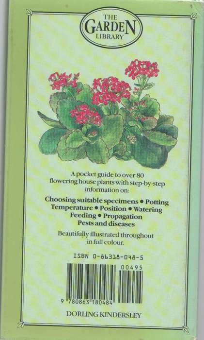 FLOWERING HOUSE PLANTS - KENNETH A BECKETT (1 ST PUBLISHED 1984)