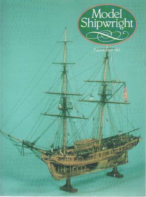 MODEL SHIPWRIGHT , NUMBER 91,90 & 76 - JOHN BOWEN (MARCH 1995) THREE BOOKS