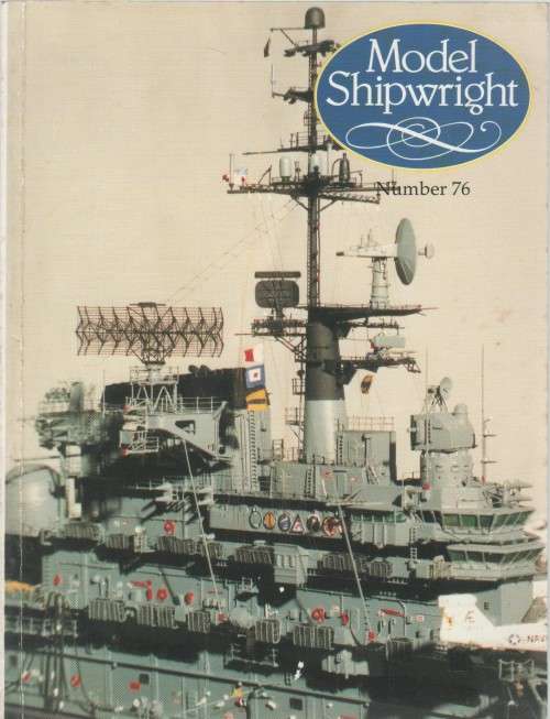 MODEL SHIPWRIGHT , NUMBER 91,90 & 76 - JOHN BOWEN (MARCH 1995) THREE BOOKS