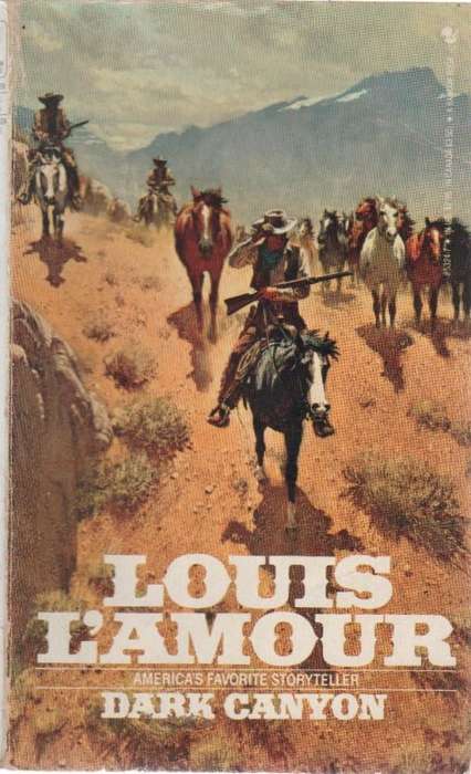 DARK CANYON - LOUIS L`AMOUR (1988 - WESTERN)