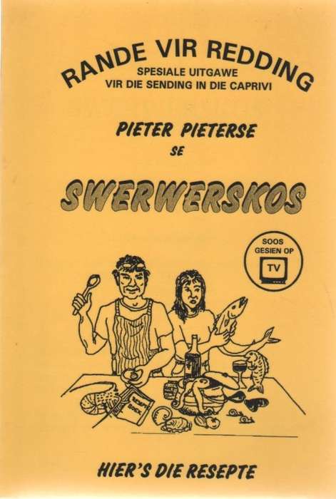 SWERWERSKOS - PIETER PIETERSE (RANDE VIR REDDING - 3 DE UITGAWE 1999) GETEKEN