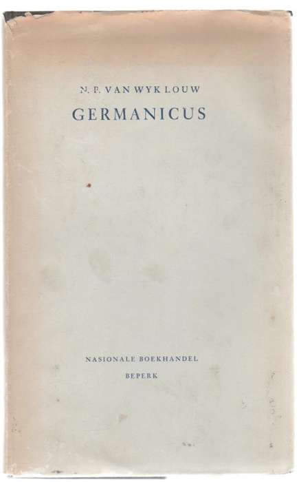 GERMANICUS - N P VAN WYK LOUW (3 DE DRUK 1959)