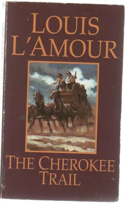 THE CHEROKEE TRAIL - LOUIS L`AMOUR (WESTERN - (2008)