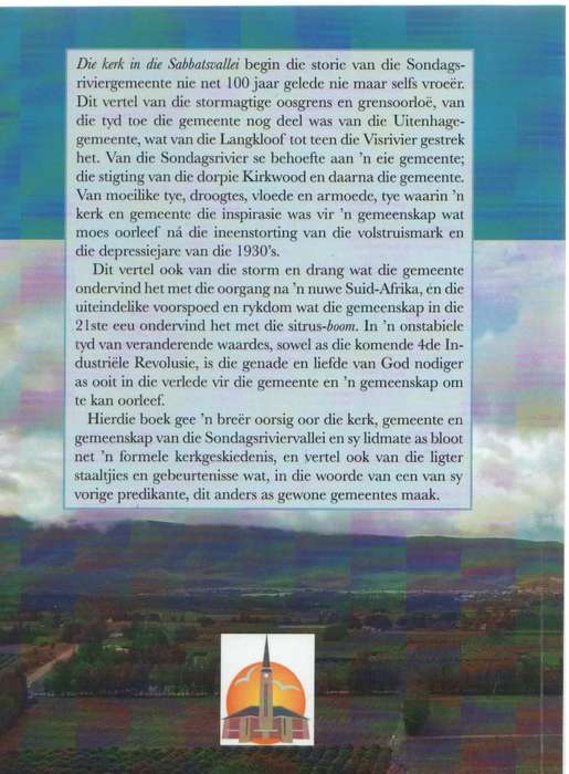 DIE KERK IN DIE SABBATSVALLEI, NGK SONDAGSRIVIER(KIRKWOOD) 1918 - 2018