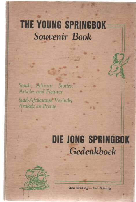 THE YOUNG SPRINGBOK SOUVENIR BOOK / DIE JONG SPRINGBOK GEDENKBOEK- CONRAD LIGHTON (SEPT 1944)