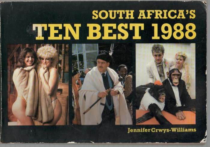 SOUTH AFRICA`S TEN BEST 1988 - JENNIFER CRWYS-WILLIAMS (1 ST EDITION 1987)