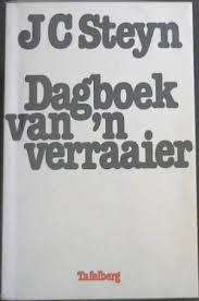 Dagboek van `n verraaier. JC Steyn.