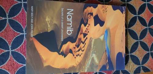 Namib. Secrets of a desert uncovered. Mary Seely and John Pallett.