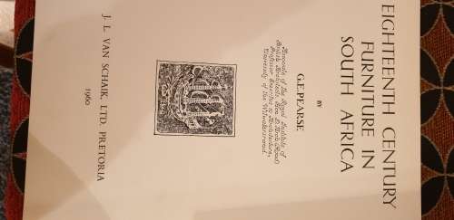 Eighteenth Century Furniture in South Africa. G. E. Pearse.