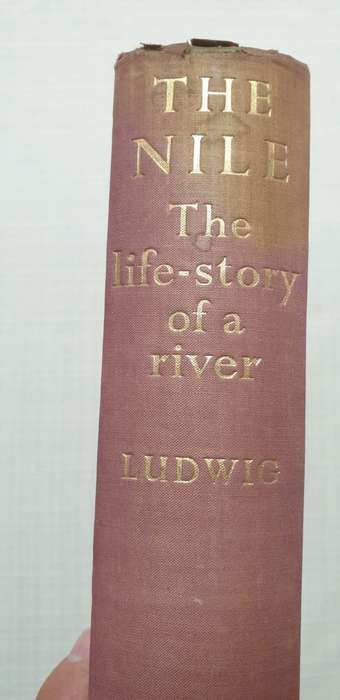 The Nile. The life-story of a river. Emil Ludwig. 1st edition, 1938.