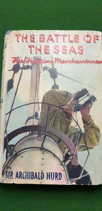 The battle of the seas. Sir Archibald Hurd.