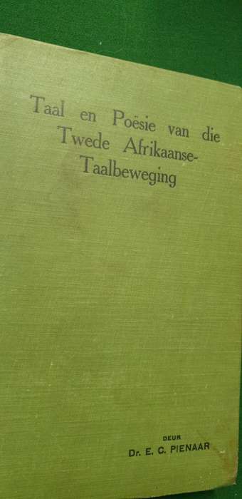 Taal en Poesie van die Tweede Afrikaanse-Taalbeweging. Dr E. C. Pienaar