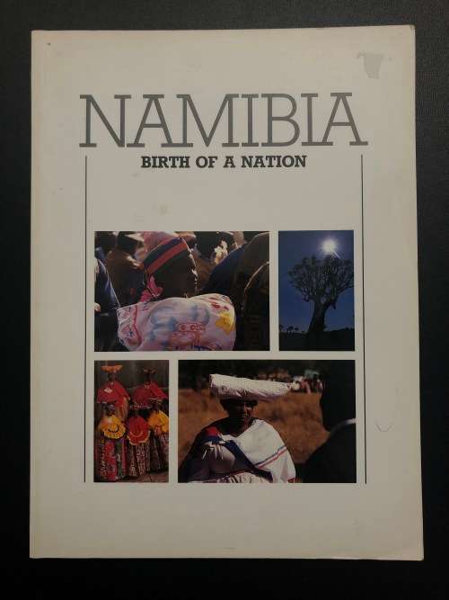 Namibia Birth of a Nation by Cloete Breytenbach
