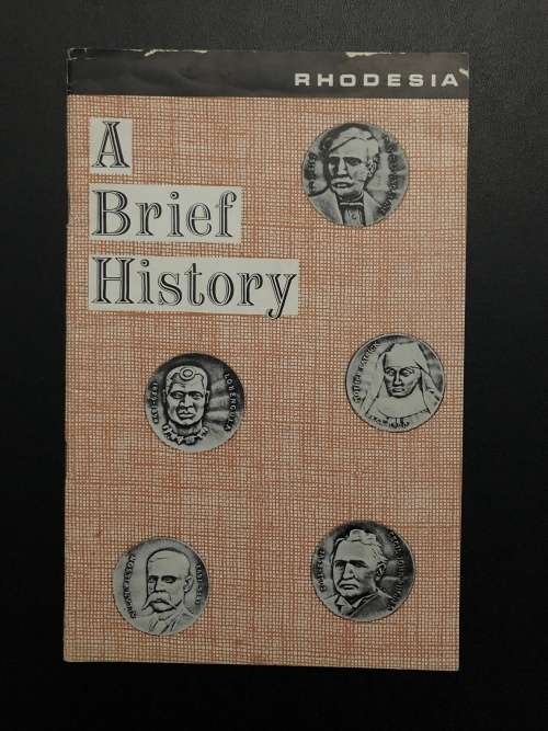 A Brief History by Rhodesia