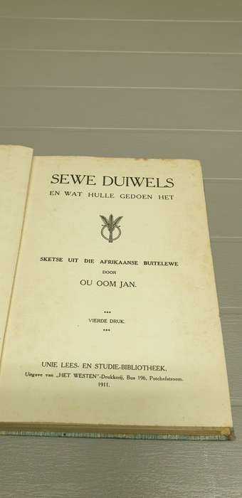 Sewe duiwels en wat hulle gedoen het. Sketse uit die Afrikaanse buitelewe Ou Oom Jan 1911