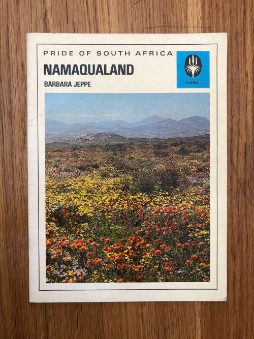 Pride of South Africa.  Namaqualand by Barbara Jeppe