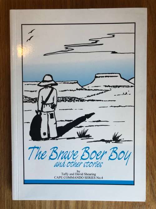 The Brave Boer Boy and other Stories by Taffy and David Shearing