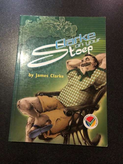 Clarke on your Stoep by James Clarke