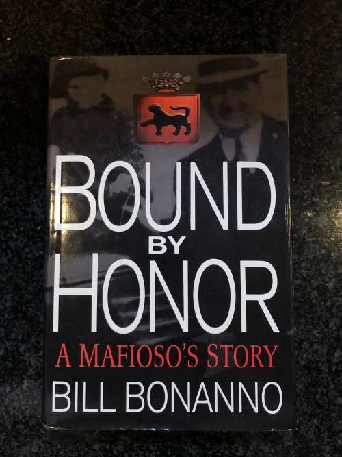 Bound By Honor by Bill Bonanno