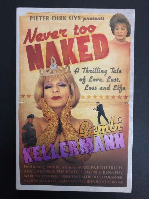 Never too Naked by Bambi Kellerman (Pieter-Dirk Uys)