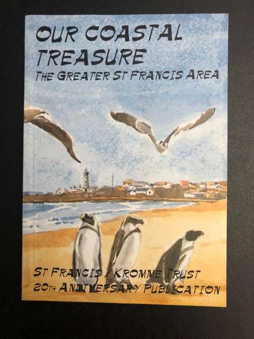 Our Coastal Treasure, The Greater St Francis Area.