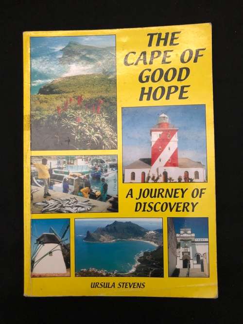 The Cape of Good Hope, A Journey of Discovery by Ursula Stevens