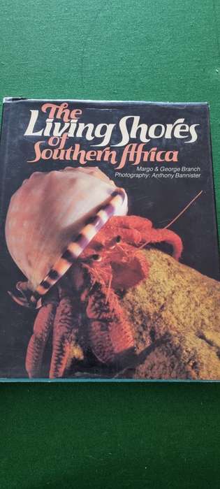 The Living Shores of Southern Africa by Margo and George Branch.