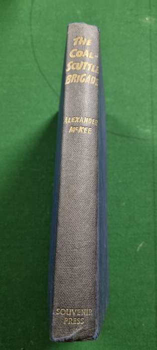 The Coal-Scuttle Brigade. Alexander McKee