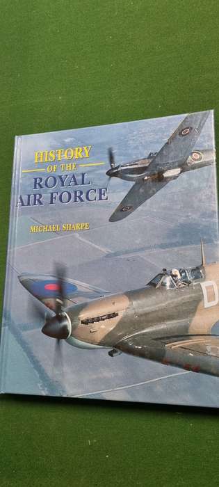 History of the Royal Air Force. Michael Sharpe.